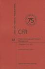Public Contracts and Property Management, Chapters 1 to 100 (Code of Federal Regulations #41) By National Archives and Records Administra Cover Image
