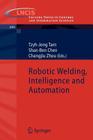Robotic Welding, Intelligence and Automation (Lecture Notes in Control and Information Sciences #362) Cover Image