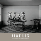 Fiat Lux: 51 Photographs by Andrew Ross By Andrew Ross Cover Image