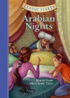 Arabian Nights (Classic Starts(r)) By Martin Woodside (Abridged by), Lucy Corvino (Illustrator), Arthur Pober (Afterword by) Cover Image