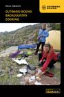 Falcon Guides: Outward Bound Backcountry Cooking Cover Image