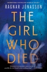The Girl Who Died: A Novel Cover Image
