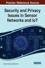 Security and Privacy Issues in Sensor Networks and IoT Cover Image