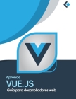 Aprende Vue.js: Guía para desarrolladores web Cover Image