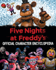 Five Nights at Freddy's Character Encyclopedia (An AFK Book) Cover Image