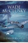 Wade McClusky and the Battle of Midway Cover Image