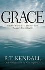 Grace: You Can't Buy It. You Don't Deserve It. You Can't Live Without It. Cover Image