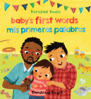 Baby's First Words/Mis Primeras Palabras By Stella Blackstone, Sunny Scribens, Christiane Engel (Illustrator) Cover Image
