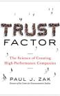 Trust Factor: The Science of Creating High-Performance Companies Cover Image