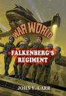 War World: Falkenberg's Regiment By John F. Carr Cover Image