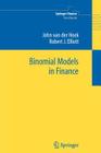 Binomial Models in Finance By John Van Der Hoek, Robert J. Elliott Cover Image