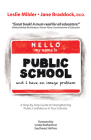 Hello! My Name Is Public School, and I Have an Image Problem By Leslie Milder, Ed D. Jane Braddock Cover Image