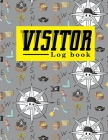 Visitor Log Book: Visitor Guest Book, Visitor Signing Book, Visitor Registration, Visitors Register Book Template, For Signing In and Ou Cover Image
