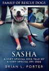 Sasha: Premium Hardcover Edition By Brian L. Porter Cover Image