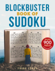 Blockbuster Book of Sudoku By Frank Longo Cover Image