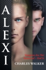 Alexi: Love and War Through Time By Charles Walker Cover Image
