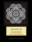 Mandala 38: Geometric Cross Stitch Pattern By Kathleen George, Cross Stitch Collectibles Cover Image