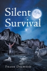 Silent Survival By Frank Digweed Cover Image