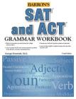SAT and ACT Grammar Workbook (Barron's Test Prep) Cover Image