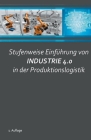 Stufenweise Einführung von Industrie 4.0 in der Produktionslogistik Cover Image