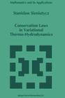 Conservation Laws in Variational Thermo-Hydrodynamics (Mathematics and Its Applications #279) Cover Image