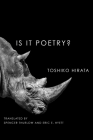 Is It Poetry? By Toshiko Hirata, Eric E. Hyett (Translator), Spencer Thurlow (Translator) Cover Image