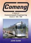 Comeng: A History of Commonwealth Engineering: Volume 2: 1955 - 1966 Cover Image