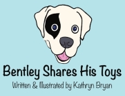 Bentley Shares His Toys Cover Image