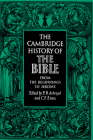 The Cambridge History of the Bible: Volume 1, from the Beginnings to Jerome By C. F. Evans (Editor), Peter R. Ackroyd (Editor), P. R. Ackroyd (Editor) Cover Image