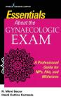 Fast Facts About the Gynecologic Exam, Second Edition Cover Image