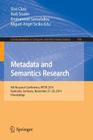 Metadata and Semantics Research: 8th Research Conference, Mtsr 2014, Karlsruhe, Germany, November 27-29, 2014, Proceedings (Communications in Computer and Information Science #478) Cover Image