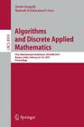 Algorithms and Discrete Applied Mathematics: First International Conference, Caldam 2015, Kanpur, India, February 8-10, 2015. Proceedings Cover Image