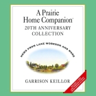 A Prairie Home Companion 20th Anniversary Lib/E By Garrison Keillor Cover Image