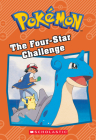 The Four-Star Challenge (Pokémon: Chapter Book) (Pokémon Chapter Books) By Howard Dewin, Howie Dewin Cover Image
