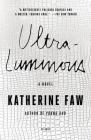 Ultraluminous: A Novel Cover Image