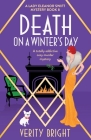 Death on a Winter's Day: A totally addictive cozy murder mystery By Verity Bright Cover Image