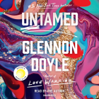 Untamed By Glennon Doyle, Glennon Doyle (Read by) Cover Image