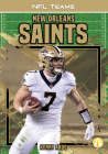 New Orleans Saints (NFL Teams) By Kenny Abdo Cover Image