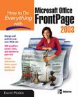 How to Do Everything with Microsoft Office FrontPage 2003 Cover Image
