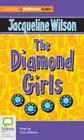 The Diamond Girls By Jacqueline Wilson, Nick Sharratt (Illustrator), Finty Williams (Read by) Cover Image
