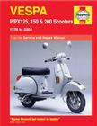 Haynes Vespa P/PX 125, 150 & 200 scooters: 1978 to 2003 (Haynes Service & Repair Manuals) Cover Image