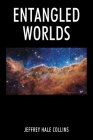 Entangled Worlds Cover Image