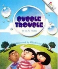 Bubble Trouble (A Rookie Reader) By Joy N. Hulme, Mike Cressy (Illustrator) Cover Image