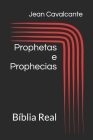 Prophetas e Prophecias: Bíblia Real (Platinum #1) By Jean Leandro Cavalcante S. T. M. Cover Image