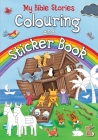 My Bible Stories Colouring and Sticker Book Cover Image