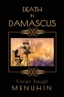 Death in Damascus: A Heathcliff Lennox Murder Mystery Cover Image