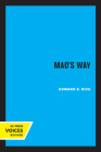 Mao's Way (Center for Chinese Studies, UC Berkeley #7) Cover Image