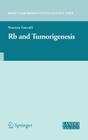 Rb and Tumorigenesis (Medical Intelligence Unit (Unnumbered)) By Maurizio Fanciulli (Editor) Cover Image
