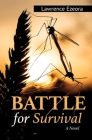 Battle For Survival A Novel By Lawrence Ezeora Cover Image