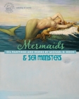 Mermaids & Sea Monsters: Oil Paintings and Works by Michael D. Koch By Michael D. Koch (Illustrator), Atelier Kochartist Cover Image